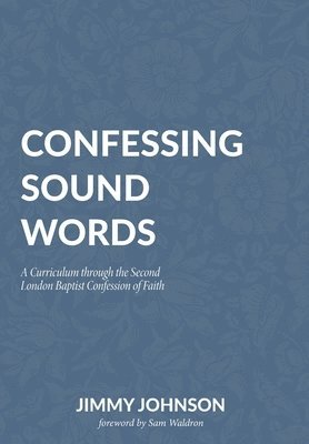 Jimmy Johnson - Confessing Sound Words, Häftad