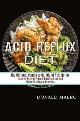Donald Malec - Acid Reflux Diet, Häftad. Tillgänglighet: Lägg i varukorg