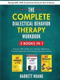 Complete Dialectal Behavior Therapy Workbook