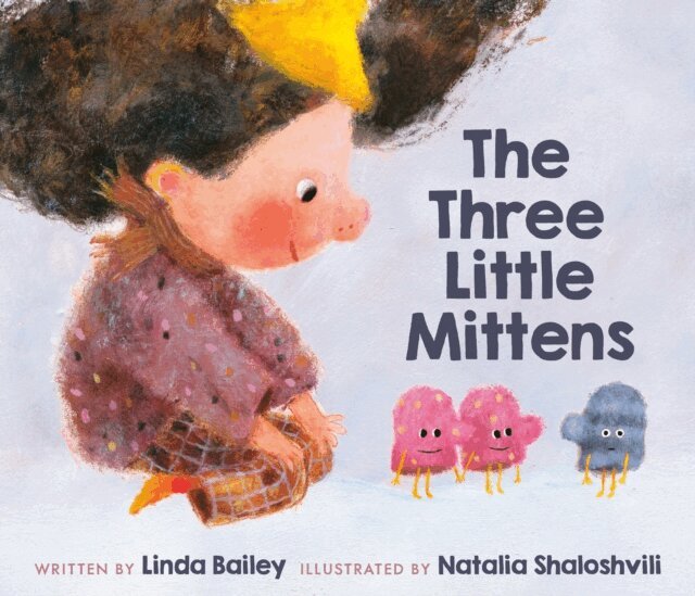 Linda Bailey - Three Little Mittens, E-bok