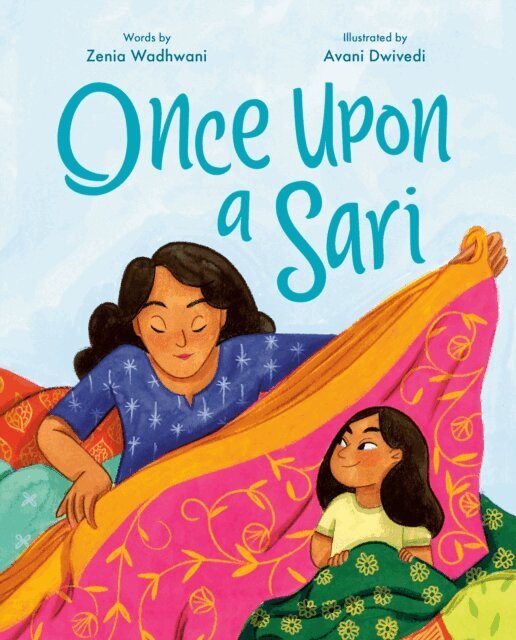 Zenia Wadhwani - Once Upon a Sari, E-bok