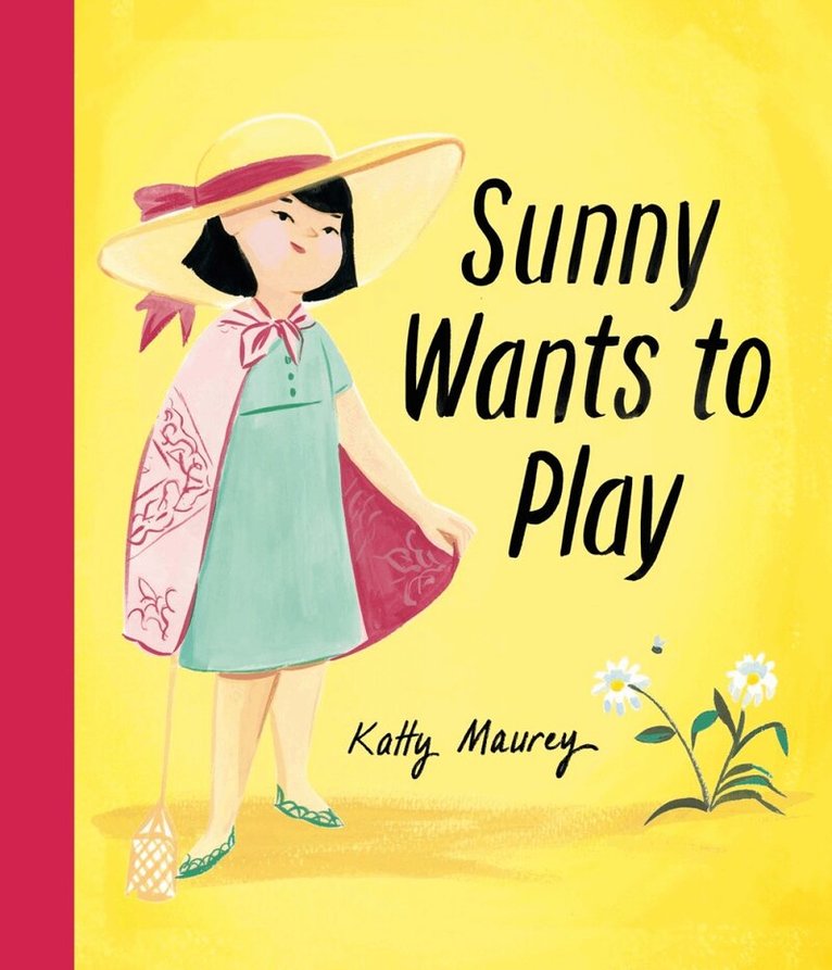 Katty Maurey - Sunny Wants to Play, Inbunden