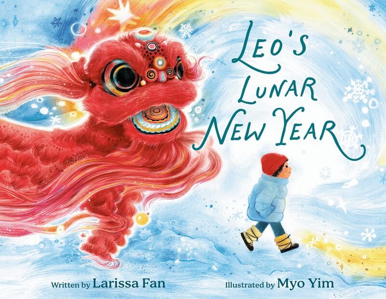 Larissa Fan, Myo Yim - Leo's Lunar New Year, Inbunden