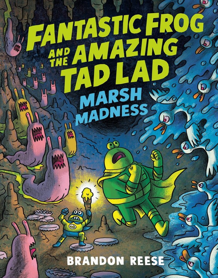 Brandon Reese - Marsh Madness (Fantastic Frog and the Amazing Tad Lad, Book 2), Inbunden