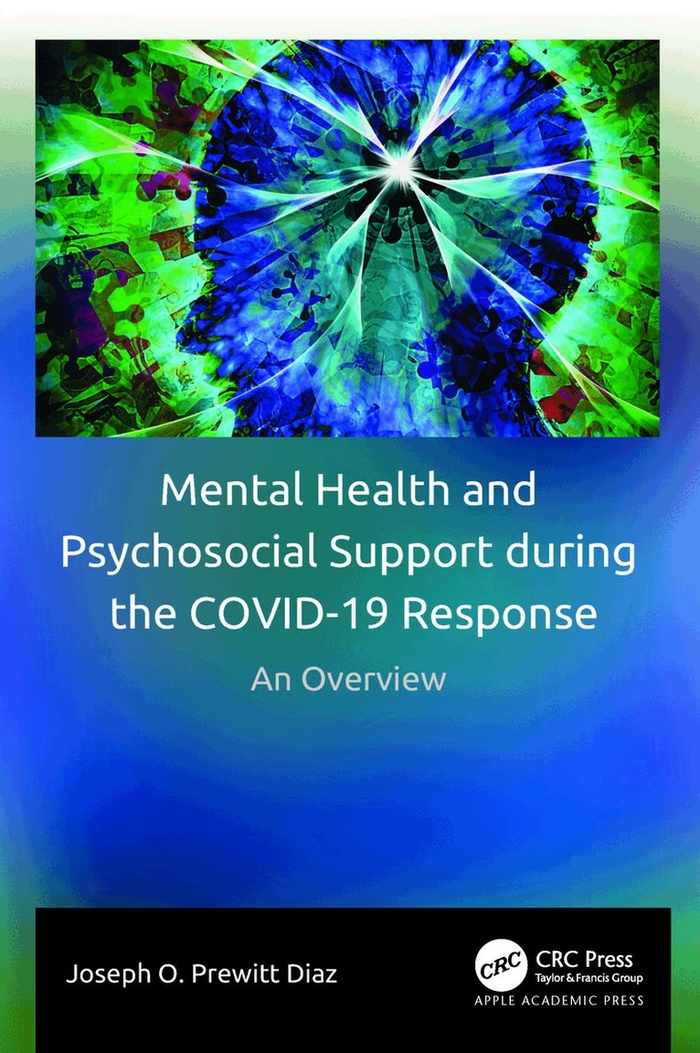 Joseph O. Prewitt Diaz - Mental Health and Psychosocial Support during the COVID-19 Response, Häftad