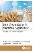 Smart Technologies in Sustainable Agriculture