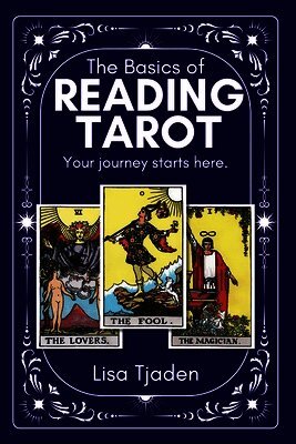 Lisa Tjaden - Basics of Reading Tarot, Häftad