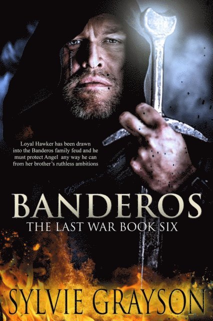 Sylvie Grayson - Banderos, The Last War: Book Six, E-bok