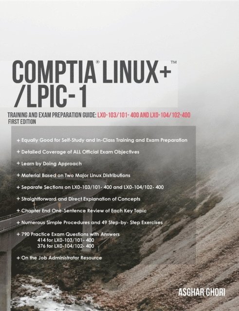 Asghar Ghori - CompTIA Linux+/LPIC-1: Training and Exam Preparation Guide (Exam Codes, E-bok. Tillgänglighet: Lägg i varukorg