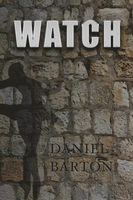 Daniel Barton - Watch, E-bok