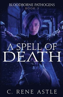 C Rene Astle - Spell of Death, Häftad