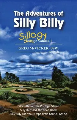 Greg McVicker - Adventures of Silly Billy, Häftad. Tillgänglighet: Lägg i varukorg
