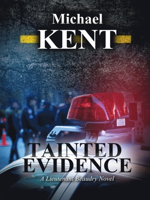 Michael Kent - Tainted Evidence, E-bok