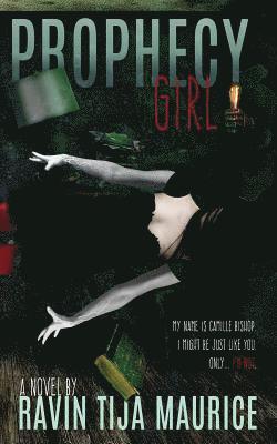 Ravin Tija Maurice - Prophecy Girl, Häftad