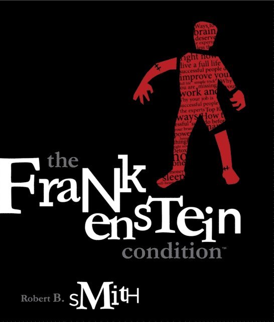 Robert B Smith - Frankenstein Condition, E-bok