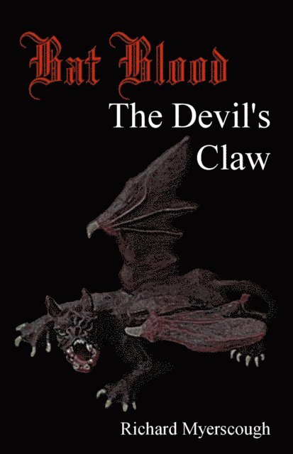 Richard I Myerscough - Bat Blood, E-bok