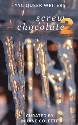 M Jane Colette, Leslie Pringle - Screw Chocolate 2, Häftad. Tillgänglighet: Lägg i varukorg