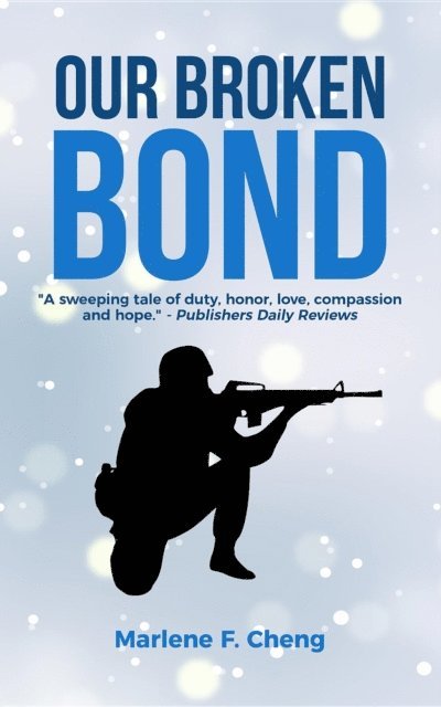 Marlene F Cheng - Our Broken Bond, E-bok