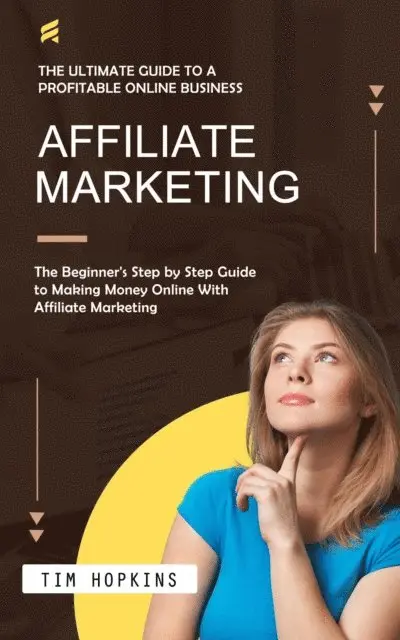 Tim Hopkins - Affiliate Marketing, E-bok. Tillgänglighet: Lägg i varukorg