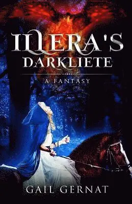Gail Gernat - Illera's Darkliete: A Coming of Age Fantasy, Häftad. Tillgänglighet: Lägg i varukorg