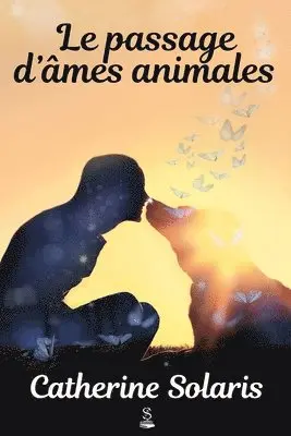 Catherine Solaris - Le passage d'âmes animales, Häftad. Tillgänglighet: Lägg i varukorg