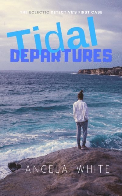 Angela White - Tidal Departures, E-bok