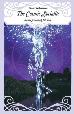 Holly Fourchalk - The Cosmic Socialite, Häftad