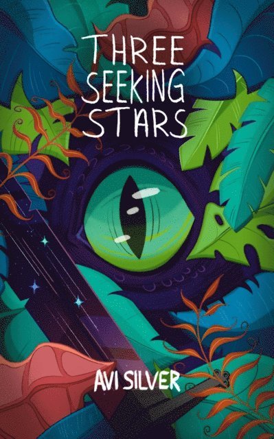 Avi Silver - Three Seeking Stars, E-bok