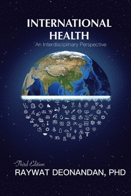 Raywat Deonandan - International Health, Häftad. Tillgänglighet: Lägg i varukorg