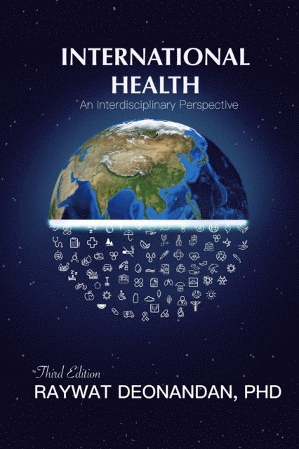 Raywat Deonandan - international Health: An Interdisciplinary Perspective, 3rd Edition, E-bok. Tillgänglighet: Lägg i varukorg