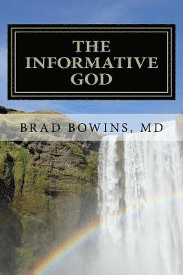 Brad Bowins - The Informative God, Häftad. Tillgänglighet: Lägg i varukorg