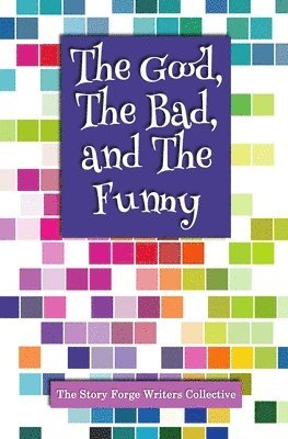 Kerry Anne Campbell, Devin J. Meaney - The Good, The Bad, and The Funny, Häftad