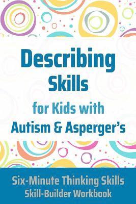 Janine Toole - Describing Skills for Kids with Autism & Asperger's, Häftad. Tillgänglighet: Lägg i varukorg