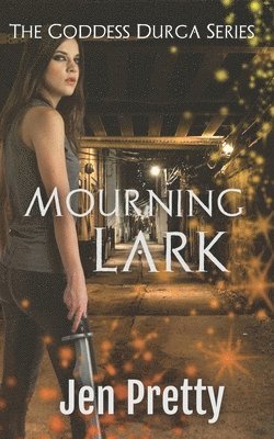 Jen Pretty - Mourning Lark, Häftad