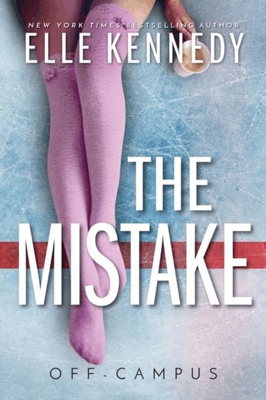 The Mistake by Elle Kennedy