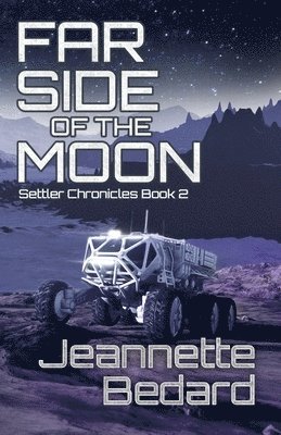 Jeannette Bedard - Far Side of the Moon, Häftad. Tillgänglighet: Lägg i varukorg