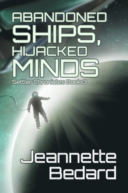 Jeannette Bedard - Abandoned Ships, Hijacked Minds, E-bok. Tillgänglighet: Lägg i varukorg