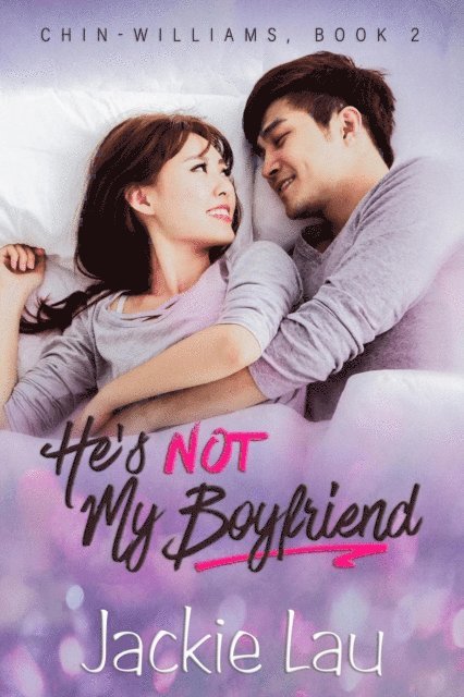 Jackie Lau - He's Not My Boyfriend, E-bok