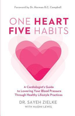 Sayeh Zielke, Naomi Lewis - One Heart, Five Habits, Häftad