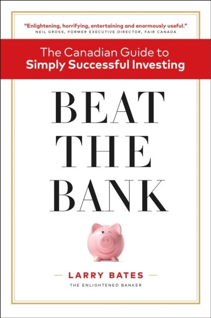 Larry Bates - Beat the Bank, E-bok