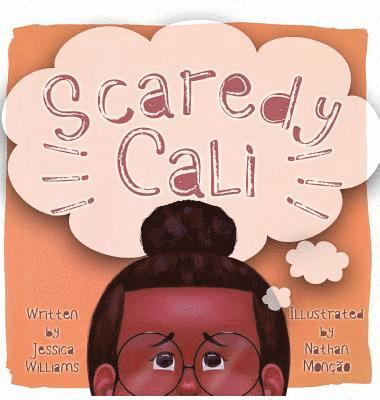 Jessica Williams - Scaredy Cali, Inbunden