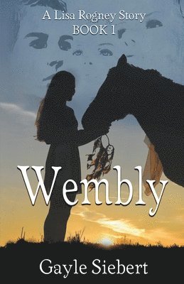 Gayle Siebert - Wembly, Häftad