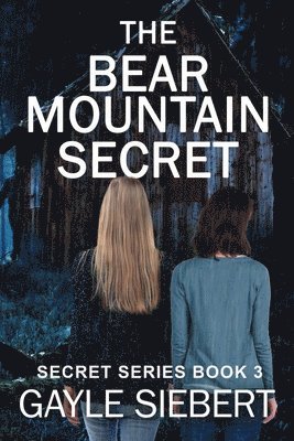 Gayle Siebert - Bear Mountain Secret, Häftad