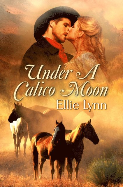 Ellie Lynn - Under A Calico Moon, E-bok