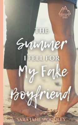 Sara Jane Woodley - Summer I Fell for My Fake Boyfriend, Häftad