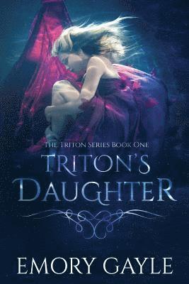 Emory Gayle - Triton's Daughter, Häftad