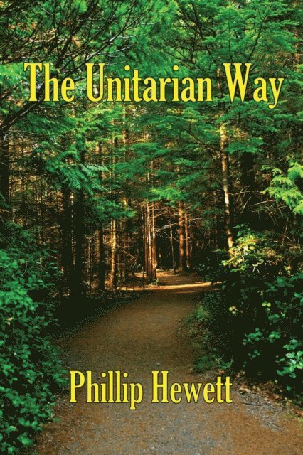 Phillip Hewett - Unitarian Way, E-bok