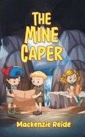 MacKenzie Reide - Mine Caper, Häftad