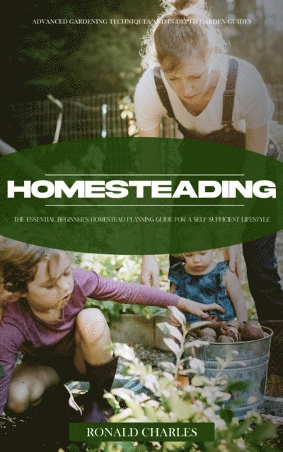 Ronald Charles - Homesteading, E-bok