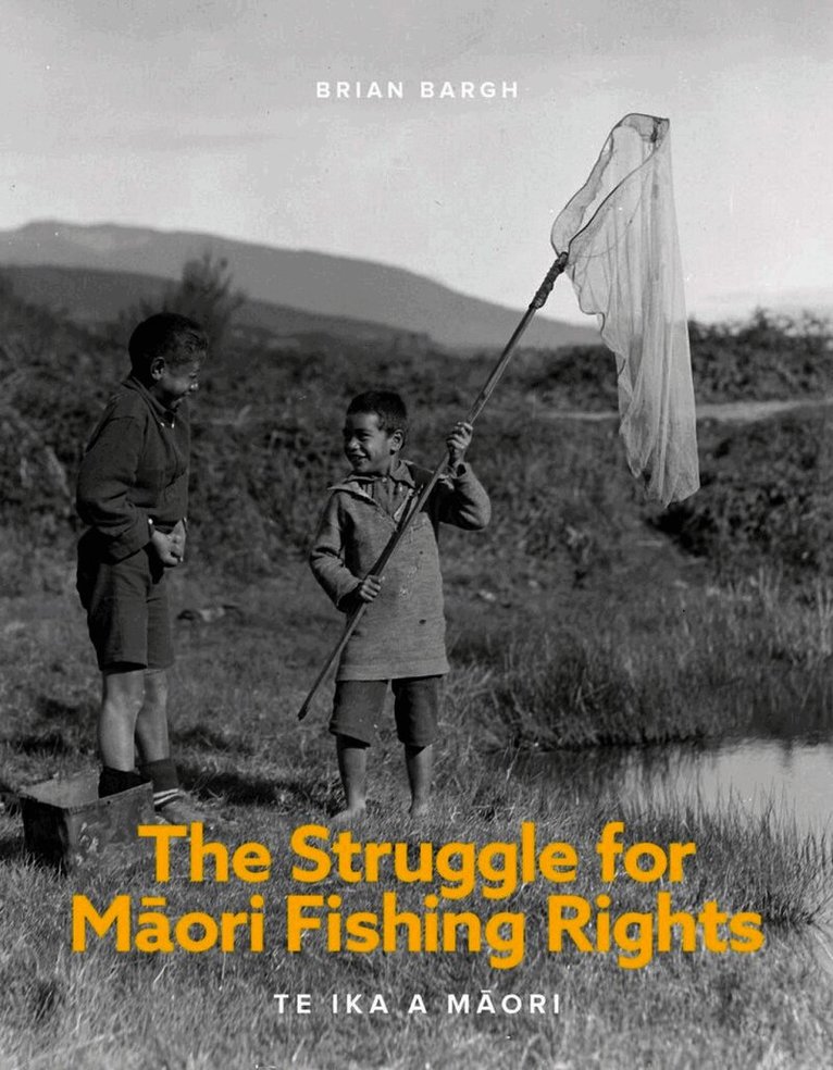 Brian Bargh - Struggle for Māori Fishing Rights, Häftad